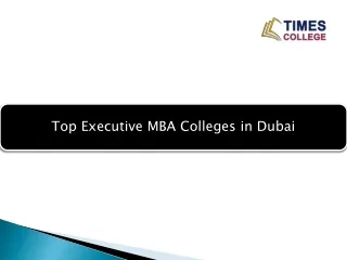 Top Executive MBA Colleges in Dubai