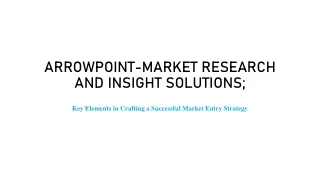 Key Elements in Crafting a Successful Market Entry Strategy