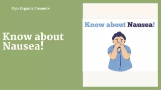 Know about Nausea!