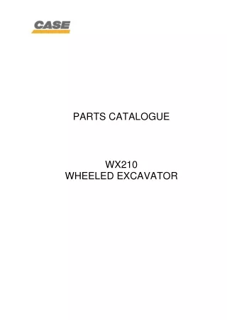 CASE WX210 Wheel Excavator Parts Catalogue Manual