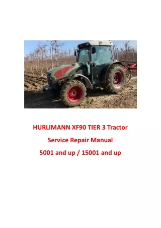 HURLIMANN XF90 TIER 3 Tractor Service Repair Manual (Serial No 5001 and up)