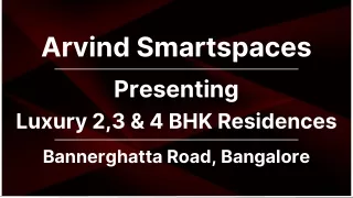 Arvind Smartspaces Bannerghatta Road -Where Luxury Meets Innovation in Bangalore