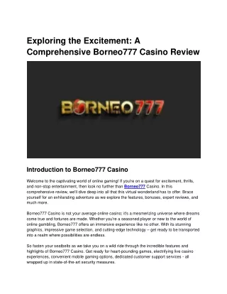 Exploring the Excitement: A Comprehensive Borneo777 Casino Review
