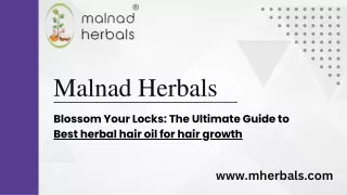Blossom Your Locks: The Ultimate Guide to Best Herbal Hair Oil for Hair Growth