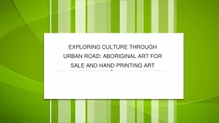 Exploring Culture Through Urban Road Aboriginal Art for Sale and Hand Printing Art