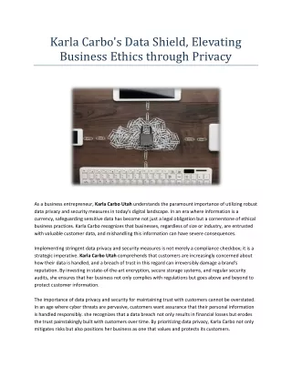 Karla Carbo's Data Shield, Elevating Business Ethics through Privacy