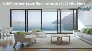 Redefining Your Space: The Unveiling of uPVC Sliding Doors