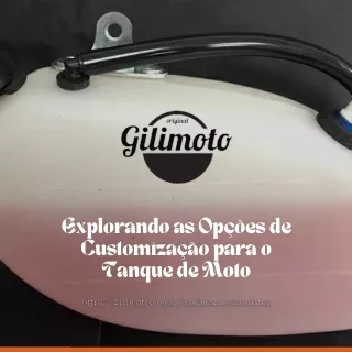 Explorando as Opções de Customização para o Tanque de Moto