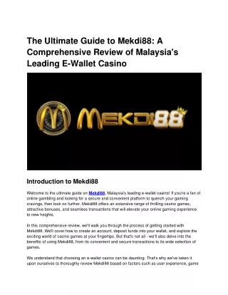 The Ultimate Guide to Mekdi88: A Comprehensive Review of Malaysia's Leading E-Wa