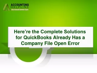 Quickly fix error "QuickBooks Already Has a Company File Open"