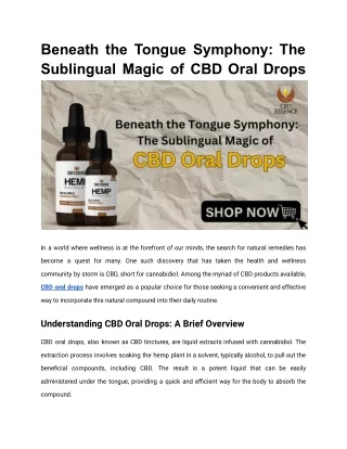 Beneath the Tongue Symphony_ The Sublingual Magic of CBD Oral Drops