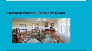 Maryland Vacation Rentals by Owner