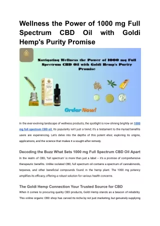 Wellness the Power of 1000 mg Full Spectrum CBD Oil with Goldi Hemp's Purity Promise