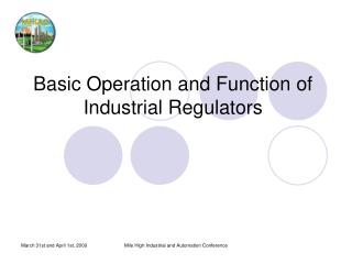 Basic Operation and Function of Industrial Regulators