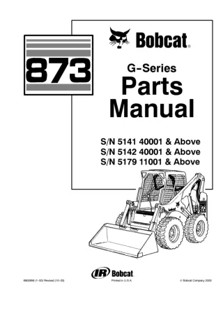 Bobcat 873 G Series Skid Steer Loader Parts Catalogue Manual (SN 517911001 & Above)