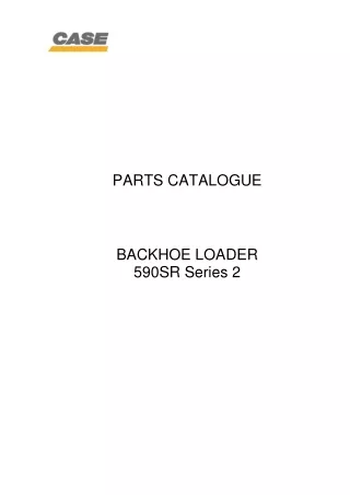 CASE 590SR Series 2 Backhoe Loader Parts Catalogue Manual