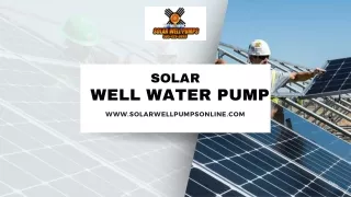 Beyond the Grid: Solar Well Pumps: Investing in Sustainability