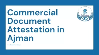 Commercial Document Attestation: Facilitating Business in Ajman