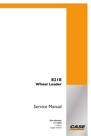 CASE 821E Tier3 Z-bar Wheel Loader Service Repair Manual [N7AE13000 - ]