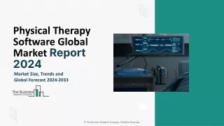 Physical Therapy Software Market Strategies, Growth, Key Drivers, Forecast 2033