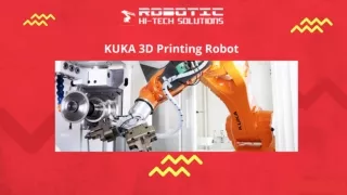 KUKA 3D Printing Robot