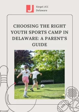 Choosing the Right Youth Sports Camp in Delaware A Parent's Guide