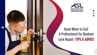 Know When to Call a Professional for Banham Lock Repair Tips & Advice