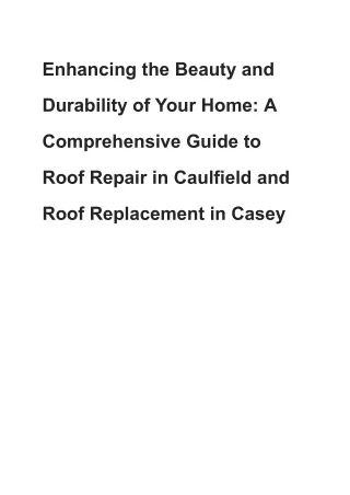 Enhancing the Beauty and Durability of Your Home_ A Comprehensive Guide to Roof Repair in Caulfield and Roof Replacement