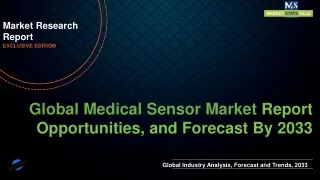 Medical Sensor Market is predicted to reach US$ 5587.85 million by 2033