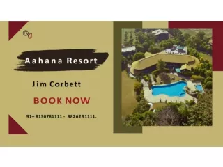 Aahana Resort in Jim Corbett | Resort in Jim Corbett