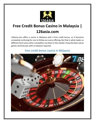 Free Credit Bonus Casino in Malaysia | 126asia.com