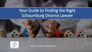 Your Guide to Finding the Right Schaumburg Divorce Lawyer