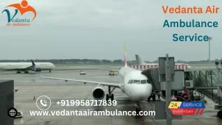 Choose Superior Vedanta Air Ambulance Service in Mumbai with CCU Features