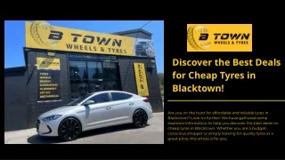 Discover the Best Deals for Cheap Tyres in Blacktown!