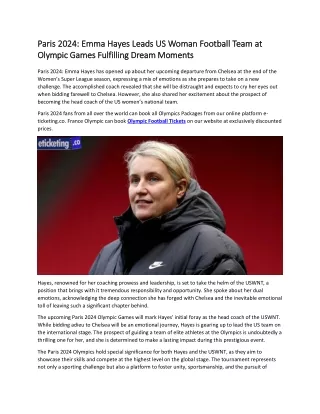 Paris 2024 Emma Hayes Leads US Woman Football Team at Olympic Games Fulfilling Dream Moments