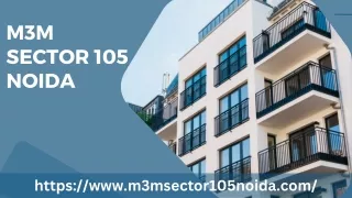 M3M Sector 105 Noida | 3/4/5 BHK Apartments