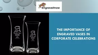 The Importance of Engraved Vases in Corporate Celebrations