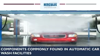 Components Commonly Found in Automatic Car Wash Facilities