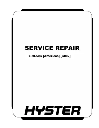 Hyster C002 (S30-50C [Americas]) Forklift Service Repair Manual