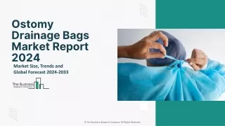 Ostomy Drainage Bags Market Outlook 2024-2033: Insights and Size