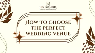 How To Choose the perfect wedding venue (PPT)