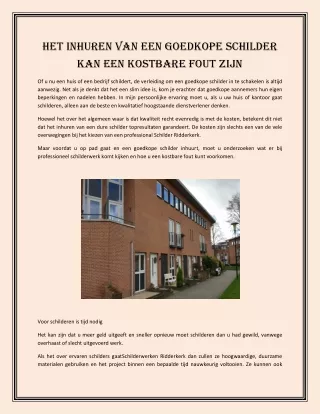 Het inhuren van een goedkope schilder kan een kostbare fout zijn