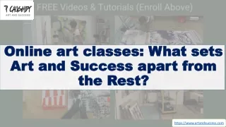 Online art classes- What sets Art and Success apart from the Rest