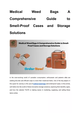 Medical Weed Bags A Comprehensive Guide to Smell-Proof Cases and Storage Solutions