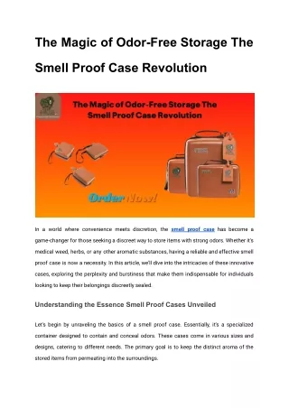 The Magic of Odor-Free Storage The Smell Proof Case Revolution