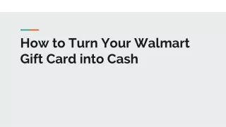 How to Turn Your Walmart Gift Card into Cash