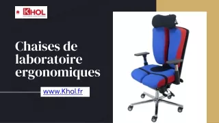 Chaises de Laboratoire Ergonomiques Confort et Efficacité au Travail