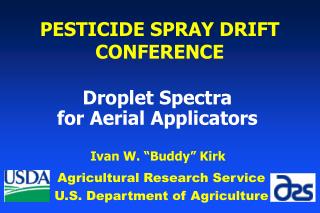 Droplet Spectra for Aerial Applicators