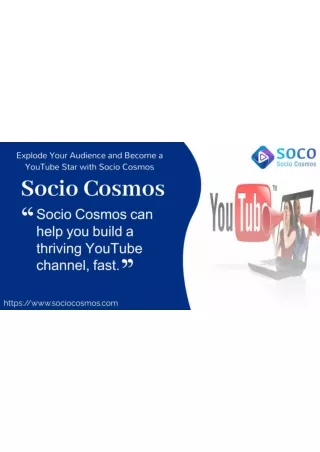 Socio Cosmos: Your Express Lane to YouTube Stardom