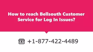 How to reach Bellsouth Customer Service for Log In Issues?